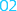 02